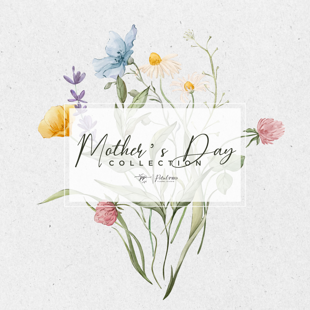 Mother's Day Collection